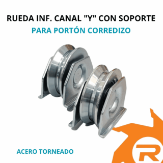 Rueda inferior portón canal "Y" con soporte de chapa