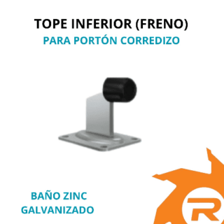 Tope inferior freno para portón corredizo
