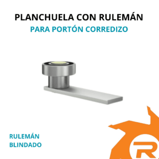 Planchuela con rulemán portón corredizo